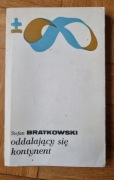 ODDALAJĄCY SIĘ KONTYNENT STEFAN BRATKOWSKI