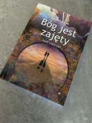 Bóg jest zajęty, radź sobie sam