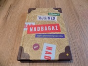 Nadbagaż czyli felietony podróżne Michał Rusinek