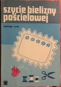 SZYCIE BIELIZNY POŚCIELOWEJ  Jadwiga Issał