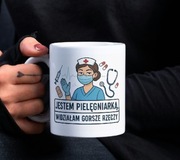 Kubek Jestem pielęgniarką,widziałam gorsze rzeczy Prezent dla pielęgniarki