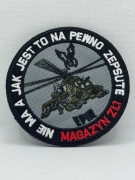 Naszywka "NIE MA A JAK JEST TO NA PEWNO ZEPSUTE Apache" 56. Bazy Lotniczej