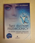 Książka Twoi duchowi przewodnicy  - Ted Andrews
