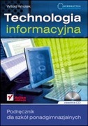 Technologia Informacyjna Podręcznik + CD