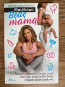 Książka Jillian Michaels - Będę mamą