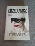 Jarosław Grzędowicz - Wypychacz zwierząt