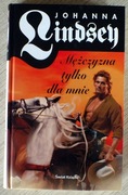 Johanna Lindsey / Mężczyzna tylko dla mnie