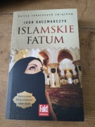 Igor Kaczmarczyk Islamskie fatum 