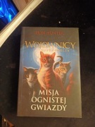 Erin Hunter Wojownicy "Misja ognistej gwiazdy"