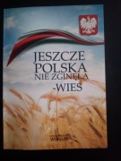 Jeszcze Polska nie zginęła- Wieś  - praca zbiorowa 