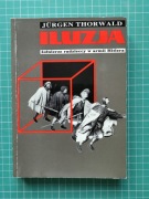 Jurgen Thorwald - ILUZJA. Żołnierze radzieccy w armii Hitlera.