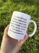 Kubek biały 330 ml do ludzi których kiedyś zawiodłam