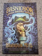 Baśniobór tom 2 ,,Gwiazda wieczorna wschodzi'' Brandon Mull