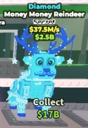 Money Money Reindeer 37.5M/s Steal a brairot