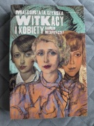 Witkacy i Kobiety Harem metafizyczny Czyńska Małgorzata