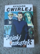 Rajski zakątek - Ryszard Ćwirlej