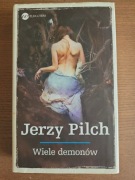 Jerzy Pilch - Wiele demonów 