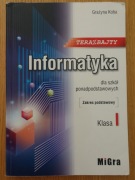 Informatyka dla szkół ponadpodstawowych. Zakres podstawowy. Klasa I