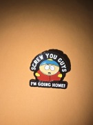 Pin Cartman South Park – Metalowa Przypinka – "Screw You Guys!"