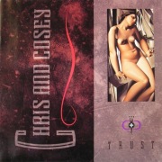 CHRIS AND COSEY – Trust