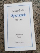 Opowiadania 1960-1965 Tom VI Sławomir Mrożek