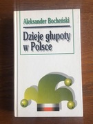 Dzieje głupoty w Polsce. Aleksander Bocheński