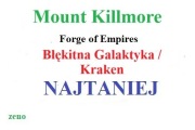 Forge of Empires FOE Błękitna Galaktyka - Mount Killmore