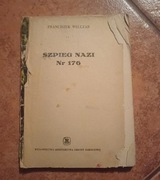 Książka - Franciszek Welczar - Szpieg Nazi Nr 176
