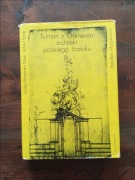 Tylman z Gameren architekt polskiego baroku Stanisław Mossakowski STAN 