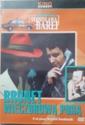 BRUNET WIECZOROWĄ PORA - DVD