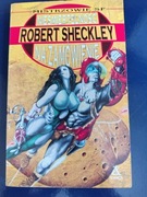 Robert Sheckley - Nieśmiertelność na zamówienie