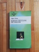 książka "Bardziej przyjaciel niż lokator" Angus Wilson 