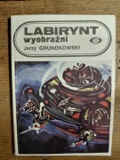 Labirynt wyobraźni, Jerzy Grundkowski
