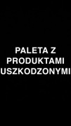 Paleta z produktami uszkodzonymi.