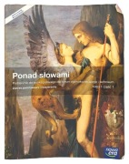 Ponad słowami 1, część 1, podręcznik zakres podstawowy i rozszerzony