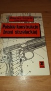 Polskie konstrukcjie  broni strzeleckiej