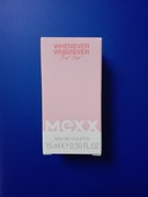MEXX WHENEVER WHEREVER woda toaletowa damska 15 ml NOWA Dzień Kobiet