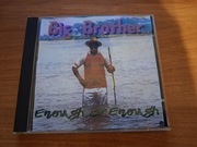 Big Brother - Enough Is Enough - Płyta CDr Reggae 1999