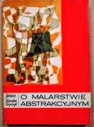 O malarstwie abstrakcyjnym. Barbara Stanisław Storczyk. 1972