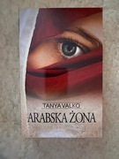 Arabska żona Arabska saga Tom 1 Valko