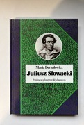 JULIUSZ SŁOWACKI - MARIA DERNAŁOWICZ