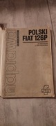 Fiat 126p instrukcja obsługi naprawa samochodów Polski Fiat 1986 Klimecki