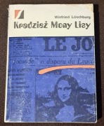 Kradzież Mony Lisy. W. Löschburg.