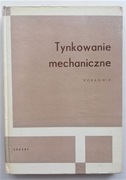 Tynkowanie mechaniczne. Poradnik Gałka 1969