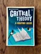 Critical Theory: A Graphic Guide