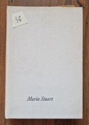 Maria Stuart - Stefan Zweig - przełożyła Maria Wisłowska 1986r ŚLĄSK