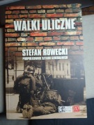 Walki uliczne Stefan Rowecki