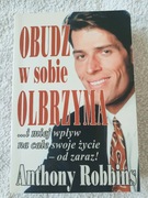 Obudź w sobie olbrzyma (...) - od zaraz! Anthony Robbins