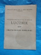 Instrukcja obsługi stara Łucznik LZ3 