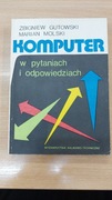 Komputer w pytaniach i odpowiedziach Z. Gutowski M. Molski